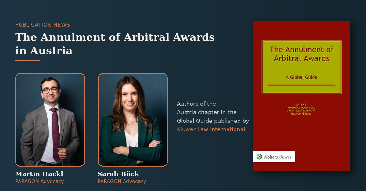 New Publication – Martin Hackl and Sarah Böck on The Annulment of Arbitral Awards